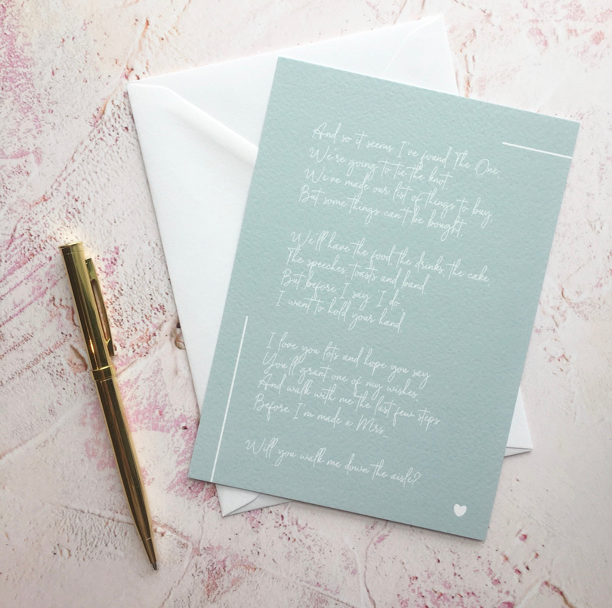 Will you walk me down the aisle? proposal poem for brides/grooms to ask a parent, friend, relative or child to walk them down the aisle on their wedding day. The poem has 3 verses, ending in the line 'Will you walk me down the aisle?' It is printed double-sided at 5x7" and is printed on 300gsm textured matte card, and comes with an envelope.